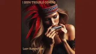 I Seen Trouble Coming