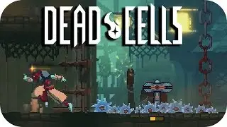 Dead Cells &ndash; 6. Туманный фьорд &ndash; давайте поиграем в геймплей