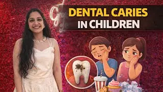 Dental Caries in Children 