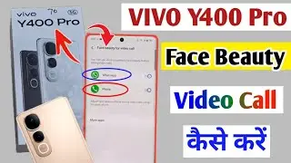 Vivo Y400 Pro Face Beauty Video Call Setting/How to face beauti call in vivo y400 pro 5g