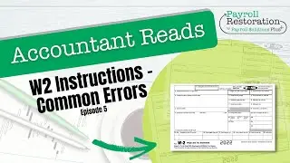 Accountant Reads W2 Instructions - Common W2 Errors