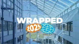Saint-Gobain 2025 Wrapped