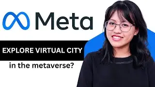 How to explore a virtual city in the metaverse