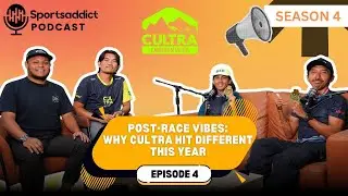 PODCAST S4E4 - Post-Race Vibes | Why CULTRA Hit Different This Year