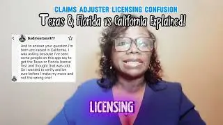 Claims Adjuster Licensing Confusion: Texas & Florida vs California Explained!