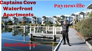 Captains Cove Waterfront Apartments, Hotel Review, Paynesville