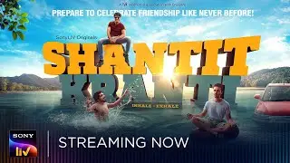 Shantit Kranti | SonyLIV Originals | Streaming Now | Web Series| All episodes