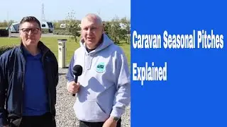 Caravan Seasonal Pitches Explained