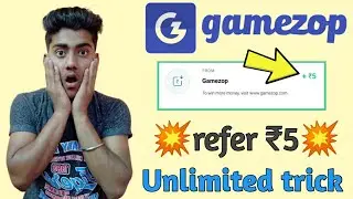 Gamezop refer & earn ₹5 | gamezop unlimited refer trick | gamezop payment proof | loot offer today |