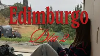 Vlog Edimburgo // DÍA 2🏴󠁧󠁢󠁳󠁣󠁴󠁿