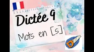 Dict&eacute;e 9, mots en s ss c &ccedil; t x sc #coliglote