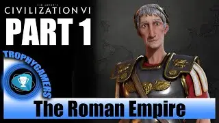 Civilization 6 - The Roman Empire No Commentary Playthrough Part 1