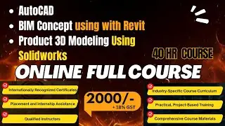 AutoCAD, BIM using Revit, 3D Modeling using Solidworks Course Details | By Easy2Learning