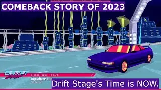 PSA: Drift Stage is BACK!
