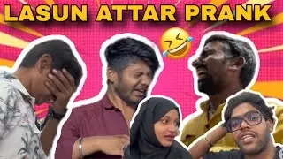 LASUN ATTAR PRANK ||🤣||