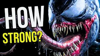 How Strong Is Venom? Marvel Comics.