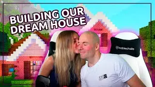 Building Our Dream House In Minecraft | w. the wife