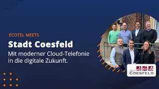 ecotel cloud.phone - Next-Level Cloud-Telefonie f&uuml;r die Stadt Coesfeld