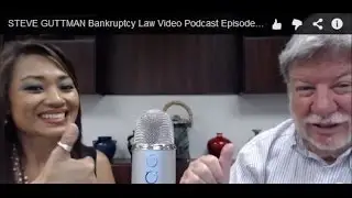 STEVE GUTTMAN Bankruptcy Law Video Podcast Episode #18 Legal Advice in Paradise