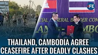 Thailand and Cambodia Sign Ceasefire Deal as Border Fighting Pauses | Thailand Cambodia Conflict