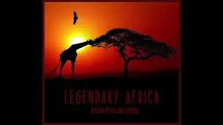 Legendary Africa is Back
