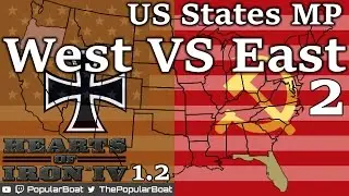 HOI4 [US States MP 02] East VS West - PopularBoat's View - West