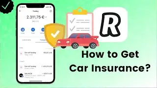 How to Get Car Insurence on Revolut? - Revolut Tips