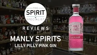 The Spirit Specialist reviews Manly Spirits Lilly Pilly Pink Gin