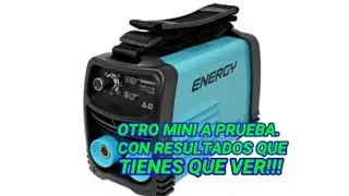 TEST, MINI SOLDADOR INVERTER ENERGY