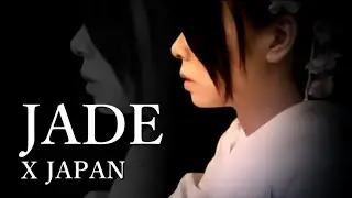 X JAPAN - JADE 【Piano ver.】