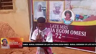 BURIAL CEREMONY OF LATE VICTORIA EGOM OMESI