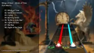 [Clone Hero] Wings of Steel - Winds of Time [Full Album]