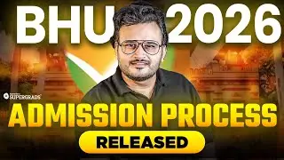 🚨 BHU 2026 Admission Process Out | How to Get Admission in Banaras Hindu University After CUET 2026