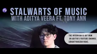 Stalwarts of Music with Aditya Veera ft. Tony Ann