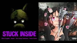 Stuck Inside x Build a B*tch | Black Gryph0n x Bella Poarch Mashup