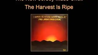 The Harvest Is Ripe  The New Jersey Mass Choir