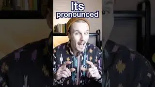 You're Mispronouncing 