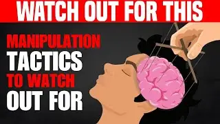 15 Manipulation Tactics Explained in 10 mins