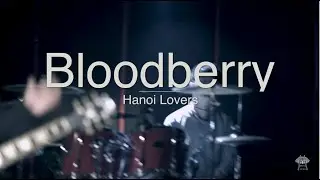 Bloodberry - Hanoi Lovers