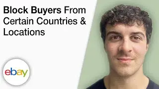 How To Block Buyers From Certain Countries and Locations on eBay [2025 Full Guide]