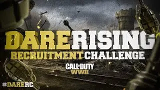 Dare Rising: WWII Recruitment Challenge #DareRC