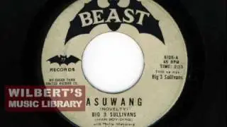 ASUWANG (D' Big 3 Sullivans' very first song from 1966)