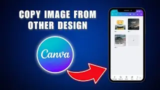 How To Copy Paste Image From Different Design Canva Mobile 2026