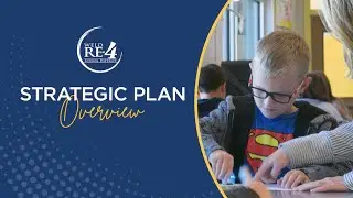 Strategic Plan Overview | Weld RE-4 School District