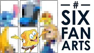 Drawing YOUR Favorite CHARACTERS - #6FanArts