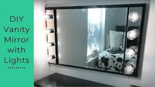 DIY Vanity Mirror with Lights