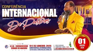 01/01/2026 | CONFERÊNCIA DE PASTORES E MINISTROS DO EVANGELHO DR. DAVID OWUOR | #HolinessDirective