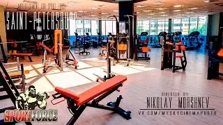 SPORT FORCE | VIDEOGRAPHY | SAINT-PETERSBURG | 4K | FOREMAN | ADVERTISEMENT