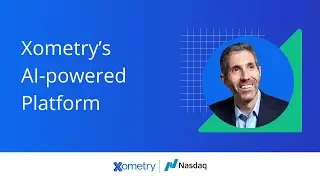 Xometry x Nasdaq MarketSite - How Does Xometry's Use AI?