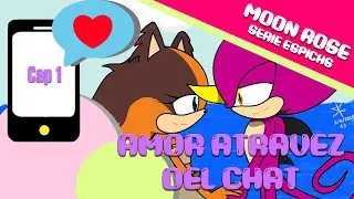 🌹Amor a través del chat🌹 Capitulo 1